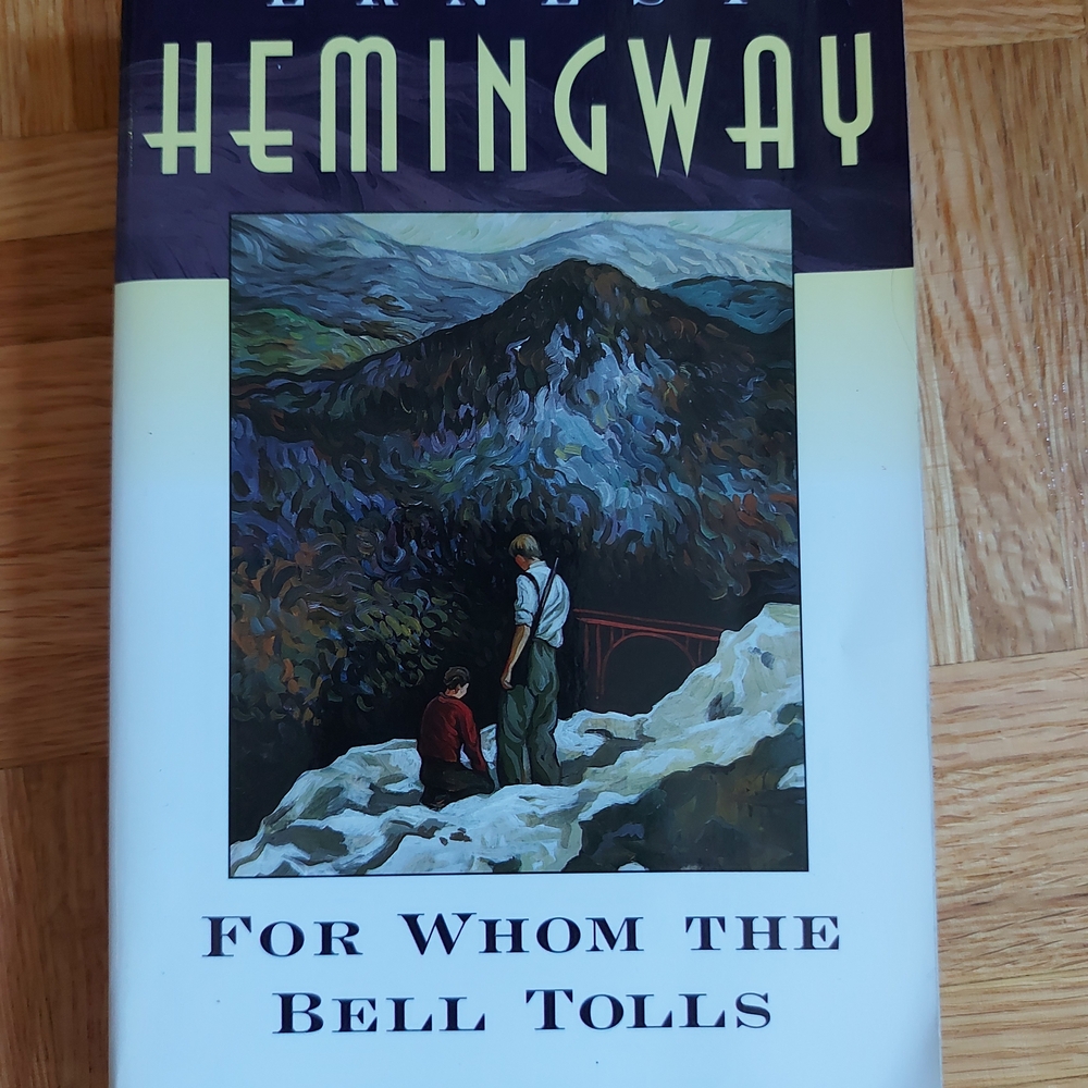 For Whom the Bell Tolls by Ernest Hemingway